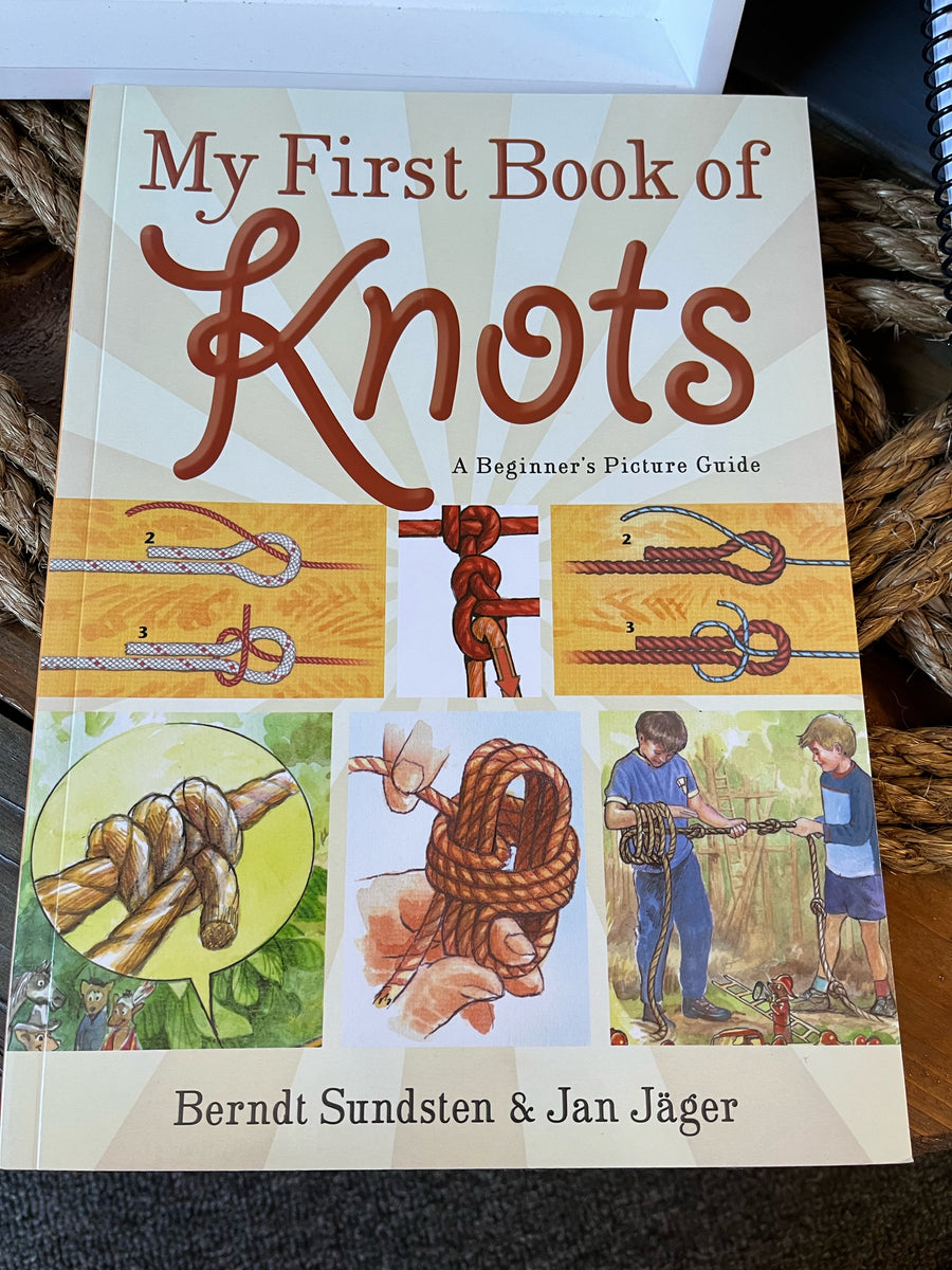 My First Book of Knots – Beagle Bay Knotworks